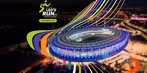 !\ufe0fBETELT!\ufe0f- LED'S RUN 2026 - \u00c9jszakai fut\u00e1s a Nemzeti Atl\u00e9tikai K\u00f6zpontban