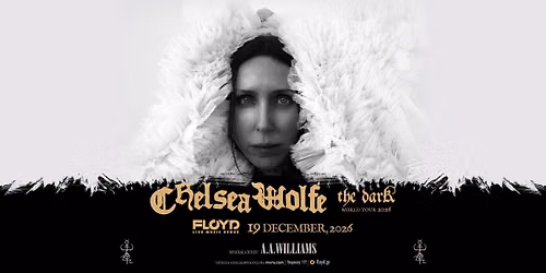 Chelsea Wolfe: The DARK World Tour Live in Athens | Special guest: A.A. Williams