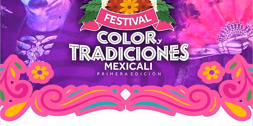 Festival Color y Tradiciones (D\u00eda De Muertos 2025)