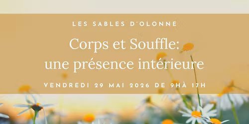 Corps et Souffle: une pr\u00e9sence int\u00e9rieure
