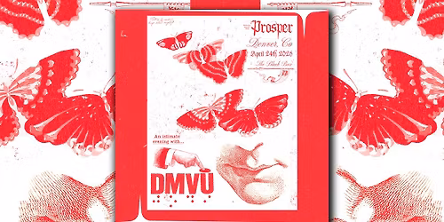 An Intimate Evening with DMVU + Prosper.