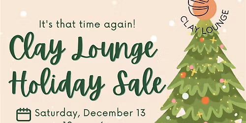 Clay Lounge Holiday Sale