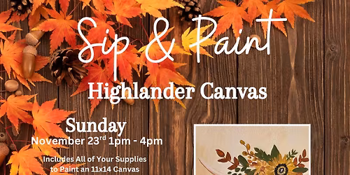 Sip & Paint: Highlander Canvas