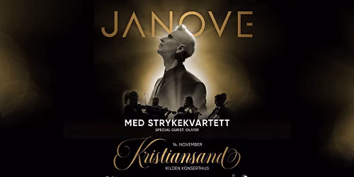 JANOVE - MED STRYKEKVARTETT \/\/ Kilden teater og konserthus