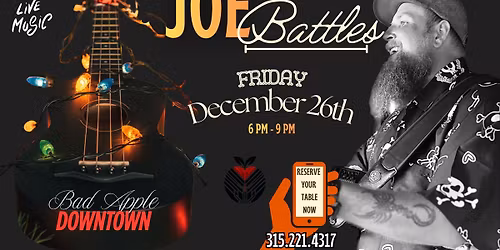 Joe Battles Live ~ Bad Apple Downtown