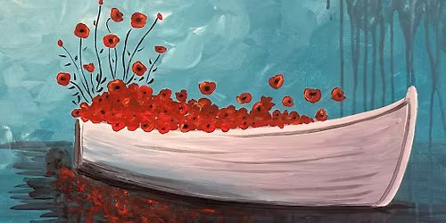 Paint and Sip Event: Boatload of Poppies