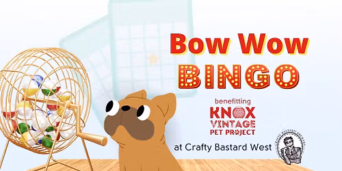 Bow Wow Bingo at Crafty Bastard West