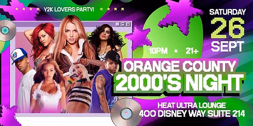 I LOVE 2000s PARTY @ HEAT ULTRA LOUNGE OC