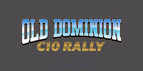 3rd annual Old Dominion C10 Rally 