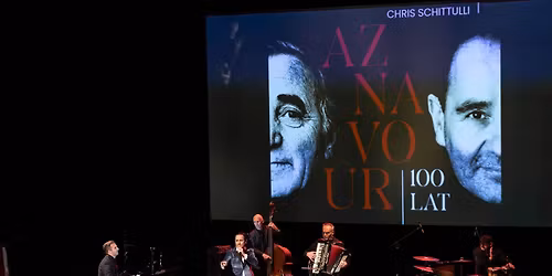 Aznavour na Walentynki | Chris Schittulli | Wies\u0142aw Prz\u0105dka