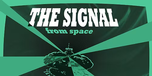 Adventurer\u2019s Wanted! \u2013 The Signal in Space