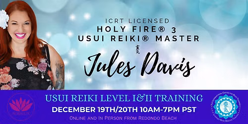 Reiki Level I\/II Training with Licensed Reiki Master Teacher Jules Davis