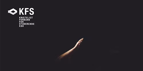 KFS KBH \/\/ Tvivl - vilk\u00e5r eller svaghed? v. Silja Meldgaard