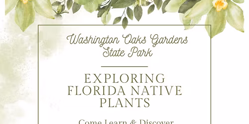 Exploring Florida Native Plants