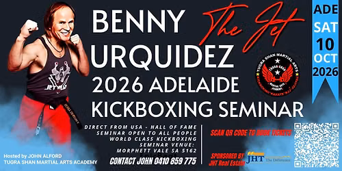 Benny The Jet Urquidez Adelaide 2026 Kickboxing Seminar Sat 10 OCT