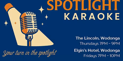 Spotlight Karaoke - Elgin's Hotel, Wodonga