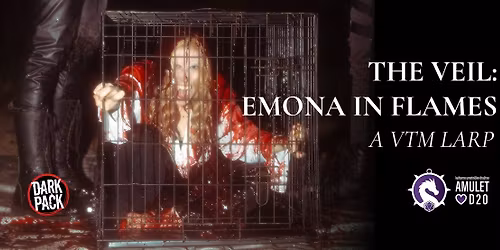 The Veil: Emona in Flames LARP