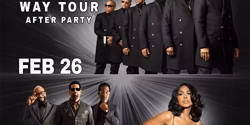THE OFFICIAL NEW EDITION WAY TOUR AFTER PARTY