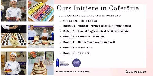 Initiere in Cofetarie \u2013 Curs Cofetar cu program in weekend