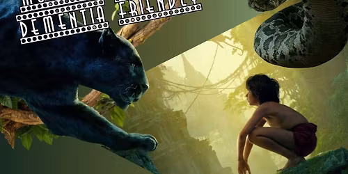 Dementia Friendly - The Jungle Book (2016 Live Action) PG