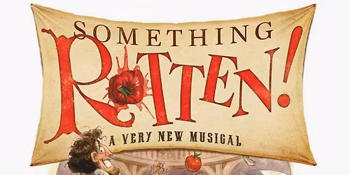 Something Rotten Auditions!