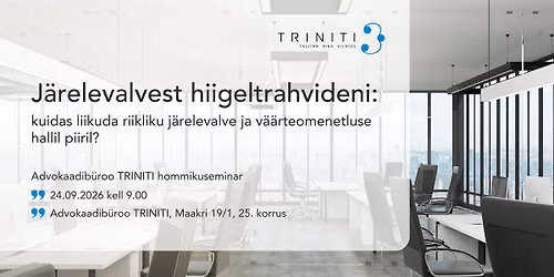 Hommikuseminar - J\u00e4relevalvest hiigeltrahvideni