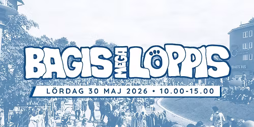 Bagis Megaloppis 2026 \u2013 l\u00f6rdag 30 maj 10.00-15.00
