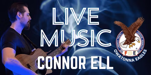 Connor Ell - Live at Owatonna Eagles