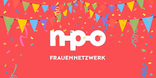 15 Jahre-Jubil\u00e4um - Wir feiern das NPO Frauennetzwerk