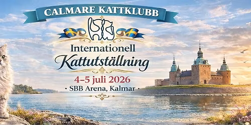 Calmare Kattklubbs internationella kattutst\u00e4llning 2026