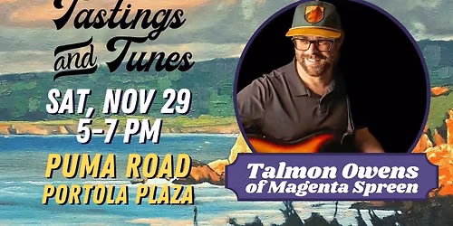 Tastings & Tunes w\/ Talmon Owens of Magenta Spreen