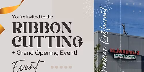 Ribbon Cutting & Grand Opening: El Jaripeo Mexican Restaurant