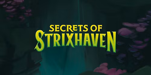MTG: Secrets of Strixhaven Booster Draft Launch Event Pizza Party