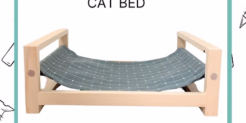 Project Pine: Women's Only DIY Cat Bed Workshop