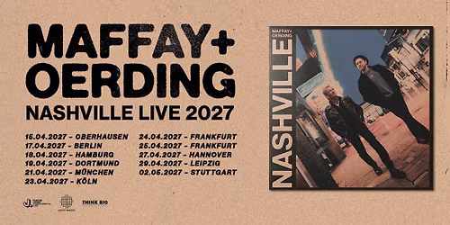 MAFFAY + OERDING - NASHVILLE LIVE 2027 I Leipzig