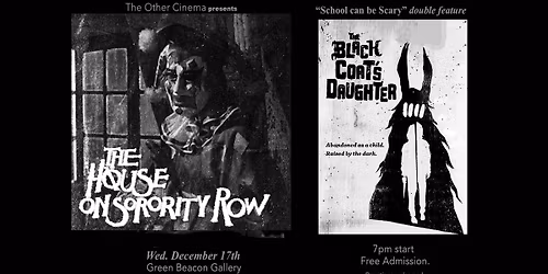 Free Horror Double Feature: The House on Sorority Row & The Blackcoat's Daughter @ GB Gallery