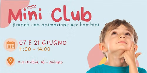 FAMILY BRUNCH + MINI CLUB | VIA OROBIA 16 | MILANO