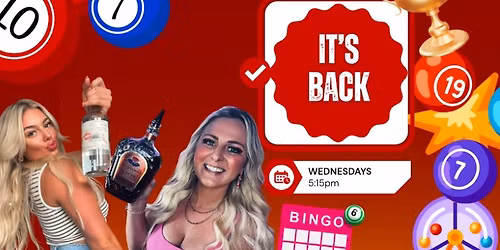 BINGOS BACK - WEDNESDAYS! 