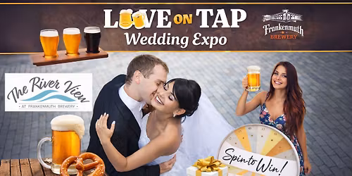 Love On Tap - A Wedding Expo with a Social Twist! The River View at Frankenmuth Brewery 