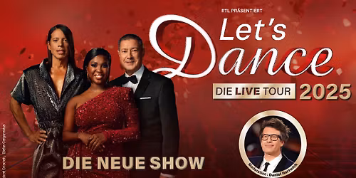 LET'S DANCE - Die Live-Tour 2025 | N\u00fcrnberg