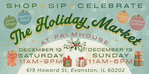 The Holiday Market at Palmhouse