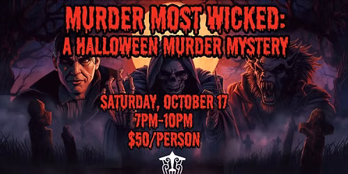 Murder Most Wicked: A Halloween Murder Mystery