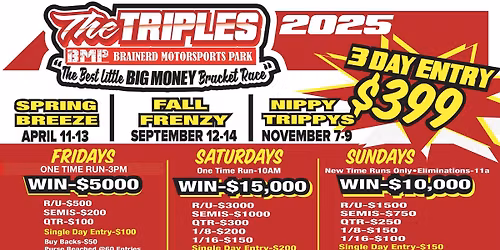 The Triples...The Best Little BIG MONEY Bracket Race