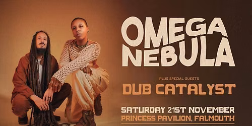 OMEGA NEBULA Live @ Princess Pavilion, Falmouth 21\/11\/26