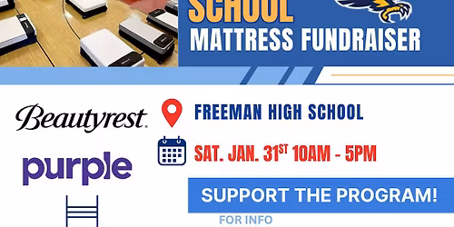 Freeman HS Band 2nd Annual Mattress Fundraiser
