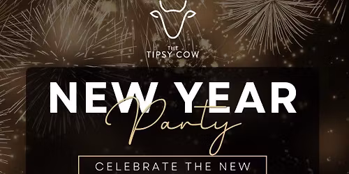 The Tipsy Cow New Year Party