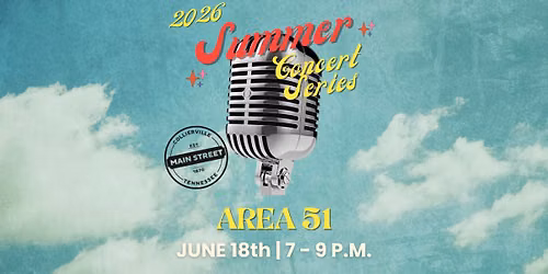 Summer Concert Series - Area 51