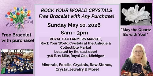 Mothers Day Crystal Sale @ Royal Oak Farmers Market!