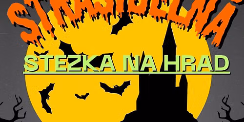 Stra\u0161ideln\u00e1 stezka na hrad