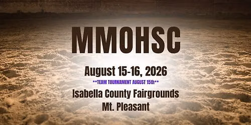  \ud83c\udf8a MMOHSC August Open Horse Show \ud83c\udf8a
